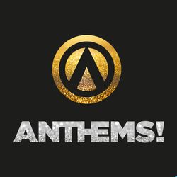 Episode 62: ANTHEMS! 062