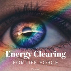 Energy Clearing for Life Podcast #450 ”Create Magic”