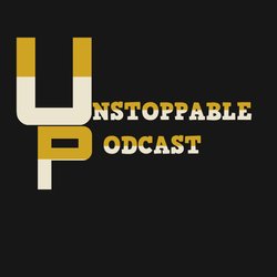 The Unstoppable Podcast