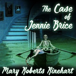 EP11-The Case of Jennie Brice