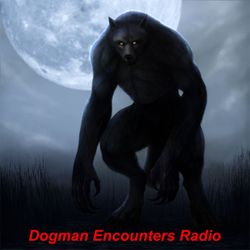 Dogman Encounters Episode 358