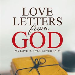 Love Letter from God- I Chose You to Glorify Me