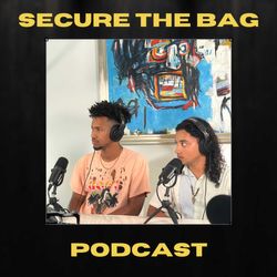 How One Night Changed Our Life Forever | SECURE THE BAG PODCAST