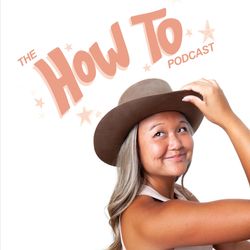 THE HOW TO PODCAST
