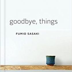 Goodbye, Things Audiobook