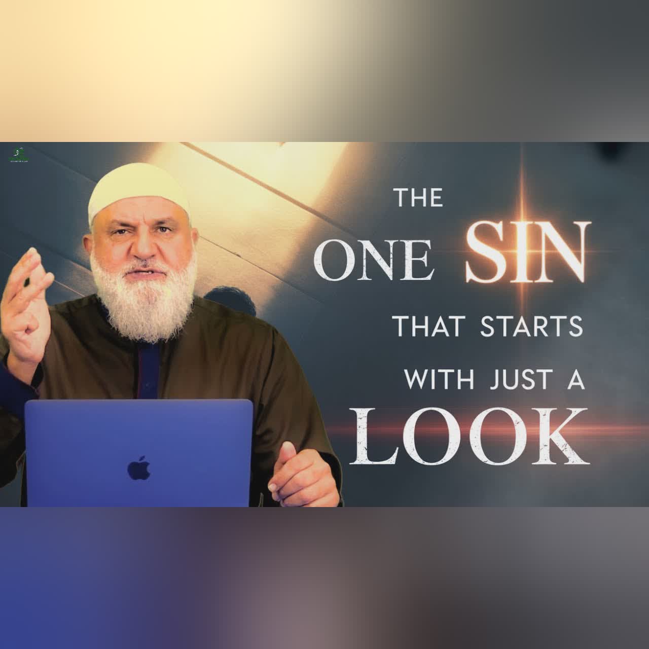 The One Sin That Starts With Just a Look | Ustadh Mohamad Baajour