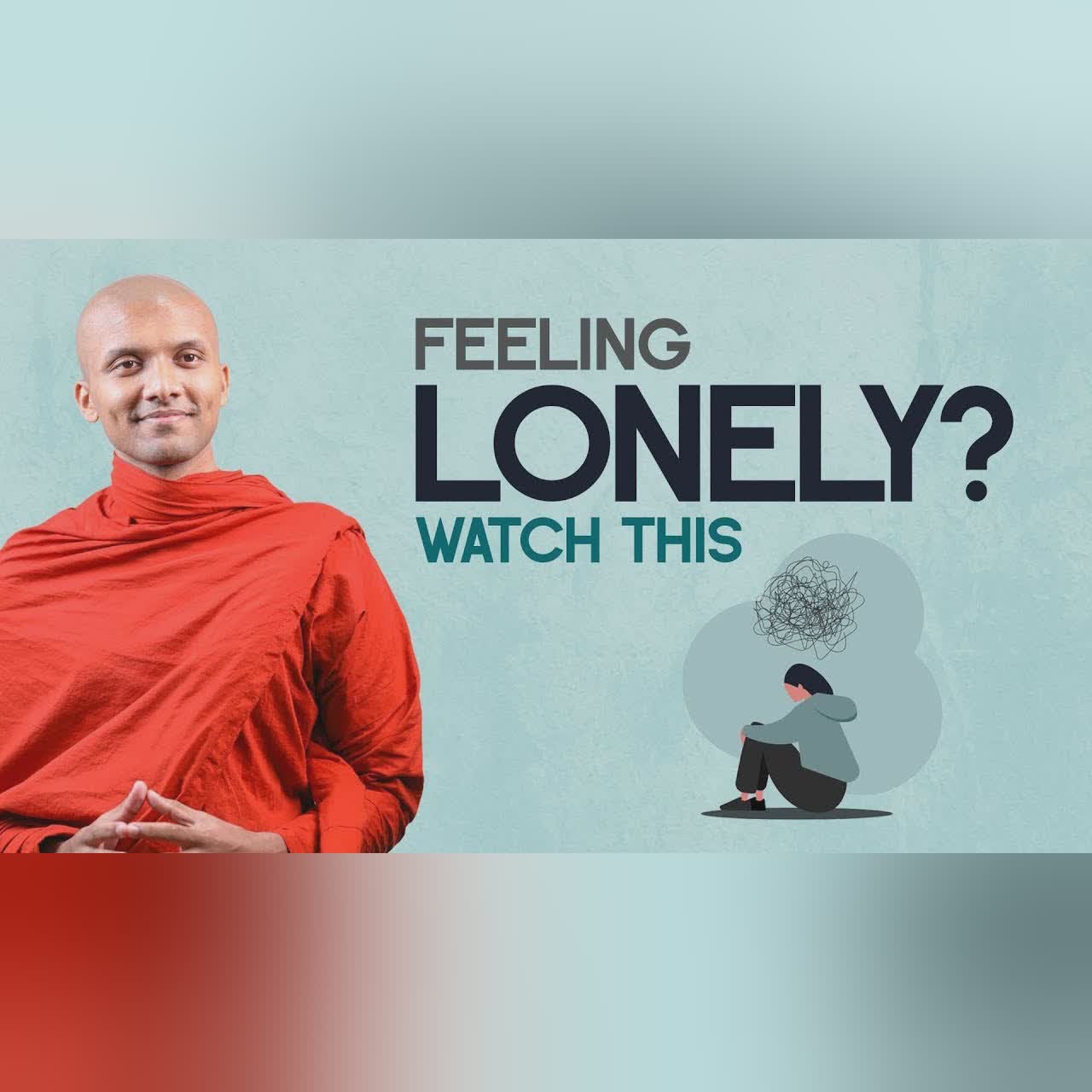 Feeling Lonely | Buddha's teachings
