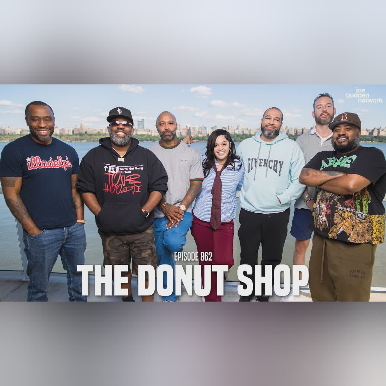 The Joe Budden Podcast Episode 862 | The Donut Shop