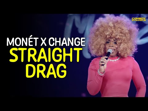 Straight Drag - Monét X Change