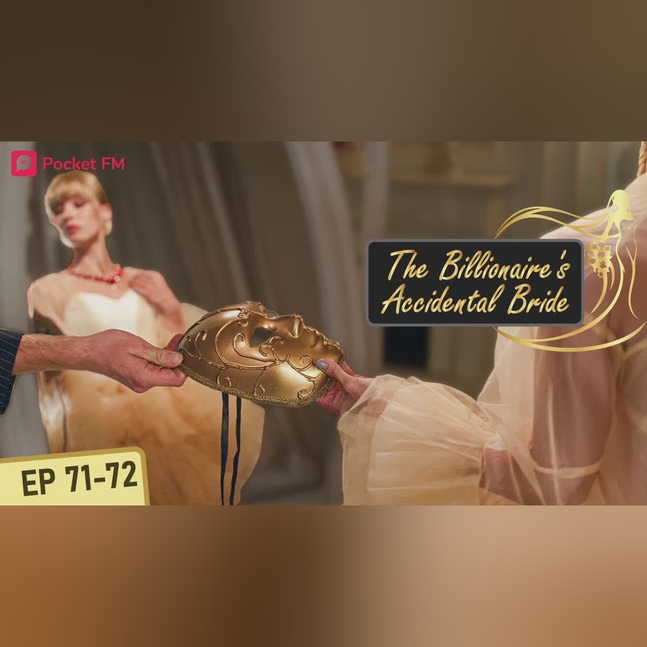 The Billionaire's Accidental Bride I Ep 71-72 | I expose my cheating ex and his evil sister