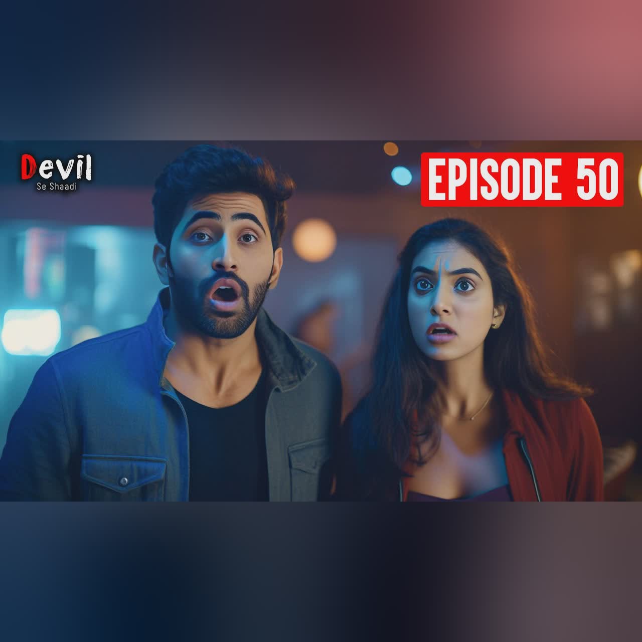 Devil Se Shaadi Episode 50 | Rajveer और Ishqi की जिंदगी मैं आने वाला हूं ये कौन सा नया तूफान?