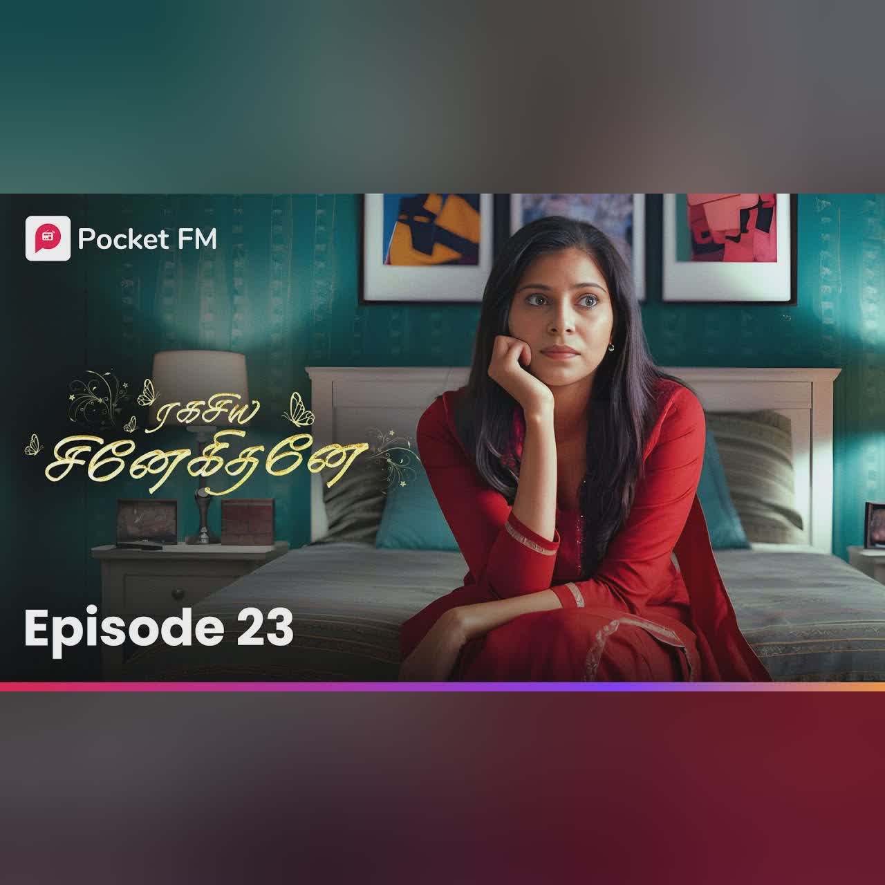 Ananyavin Sathiyam |அனன்யாவின் சத்தியம் | Ragasiya Snehithane | Episode 23 | Pocket FM Tamil