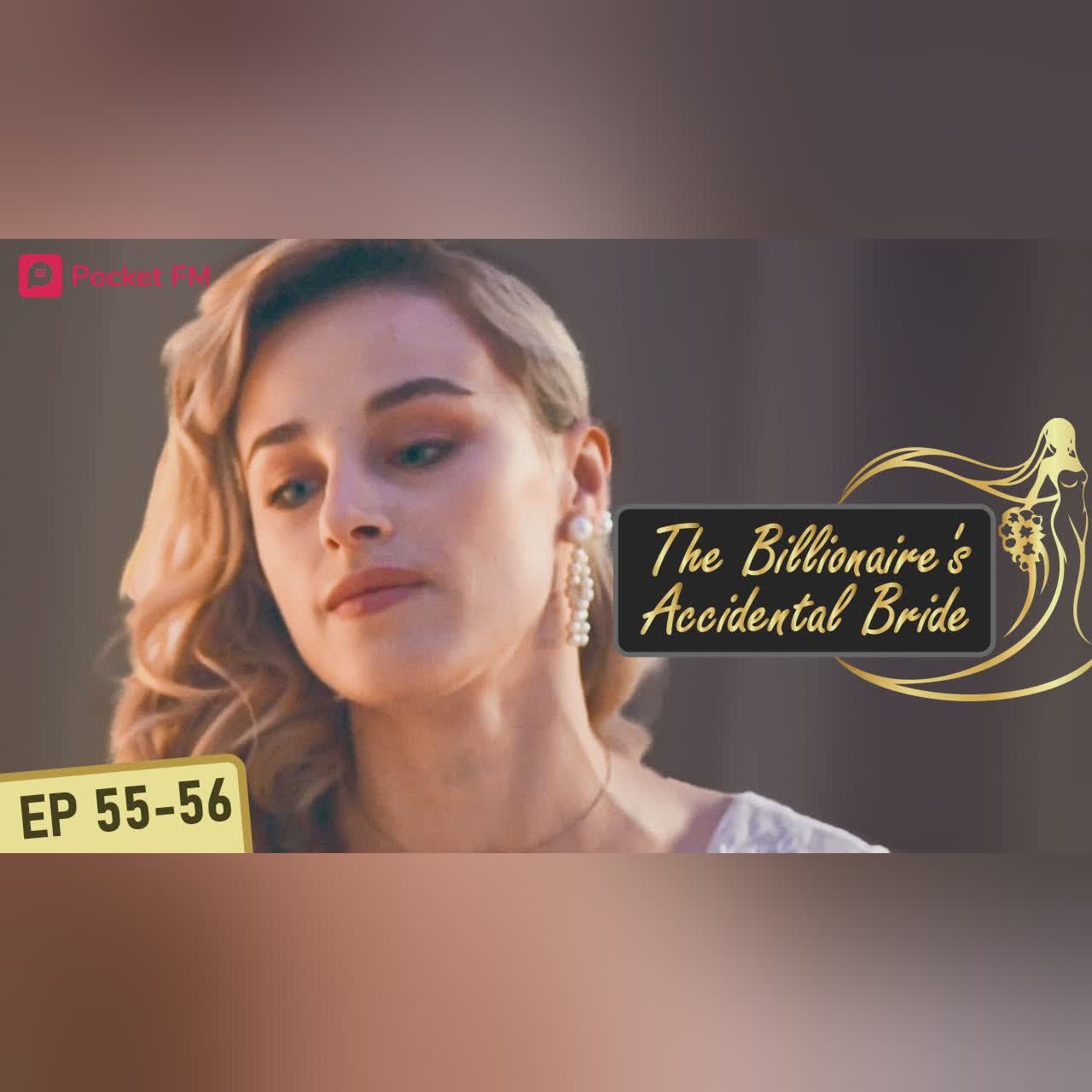 The Billionaire's Accidental Bride I Ep 55-56 I I finish the modelling career of my ex's girlfriend
