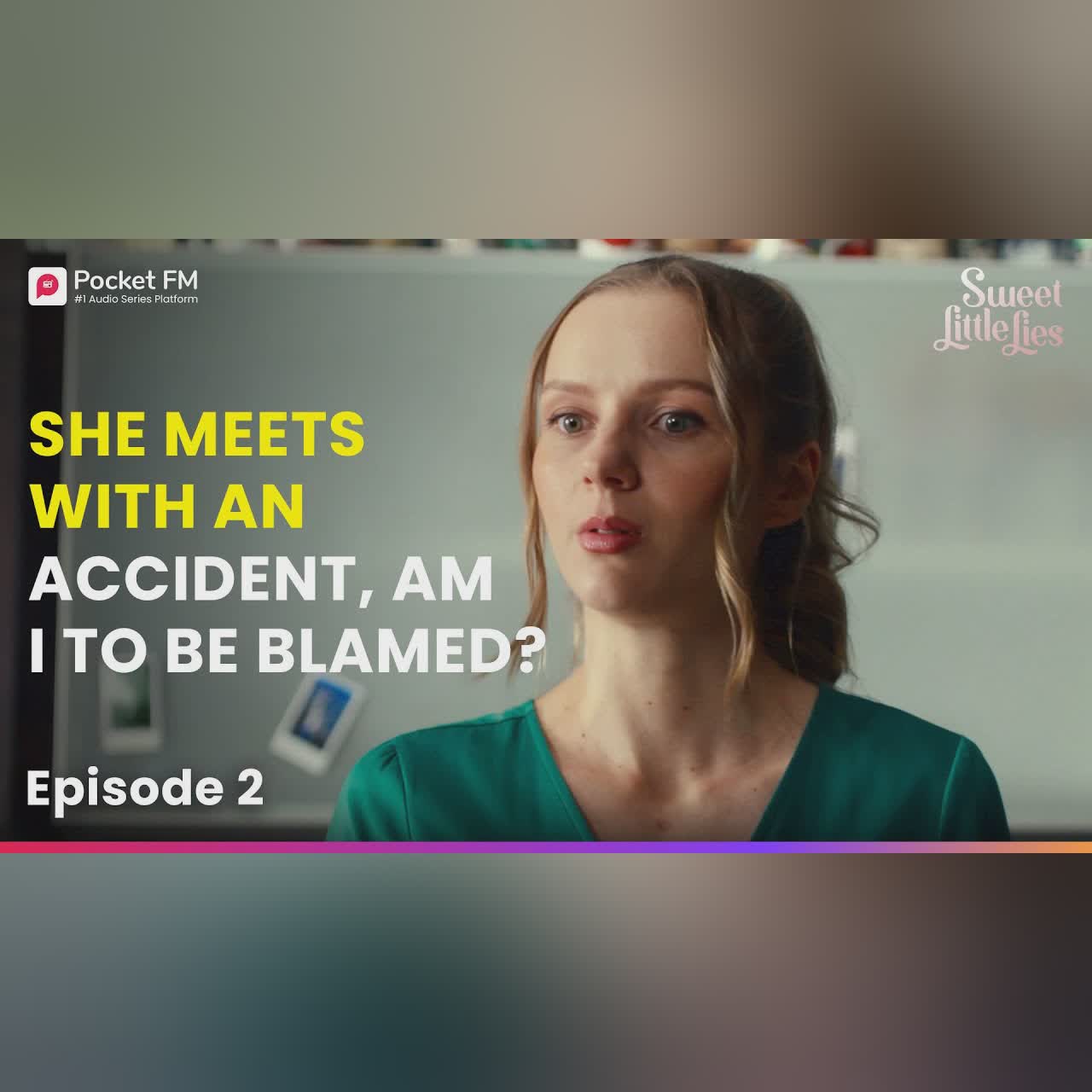 Ep 2 | My Husband's girlfriend meets with an accident, Am I to be Blamed? | Sweet Little Lies