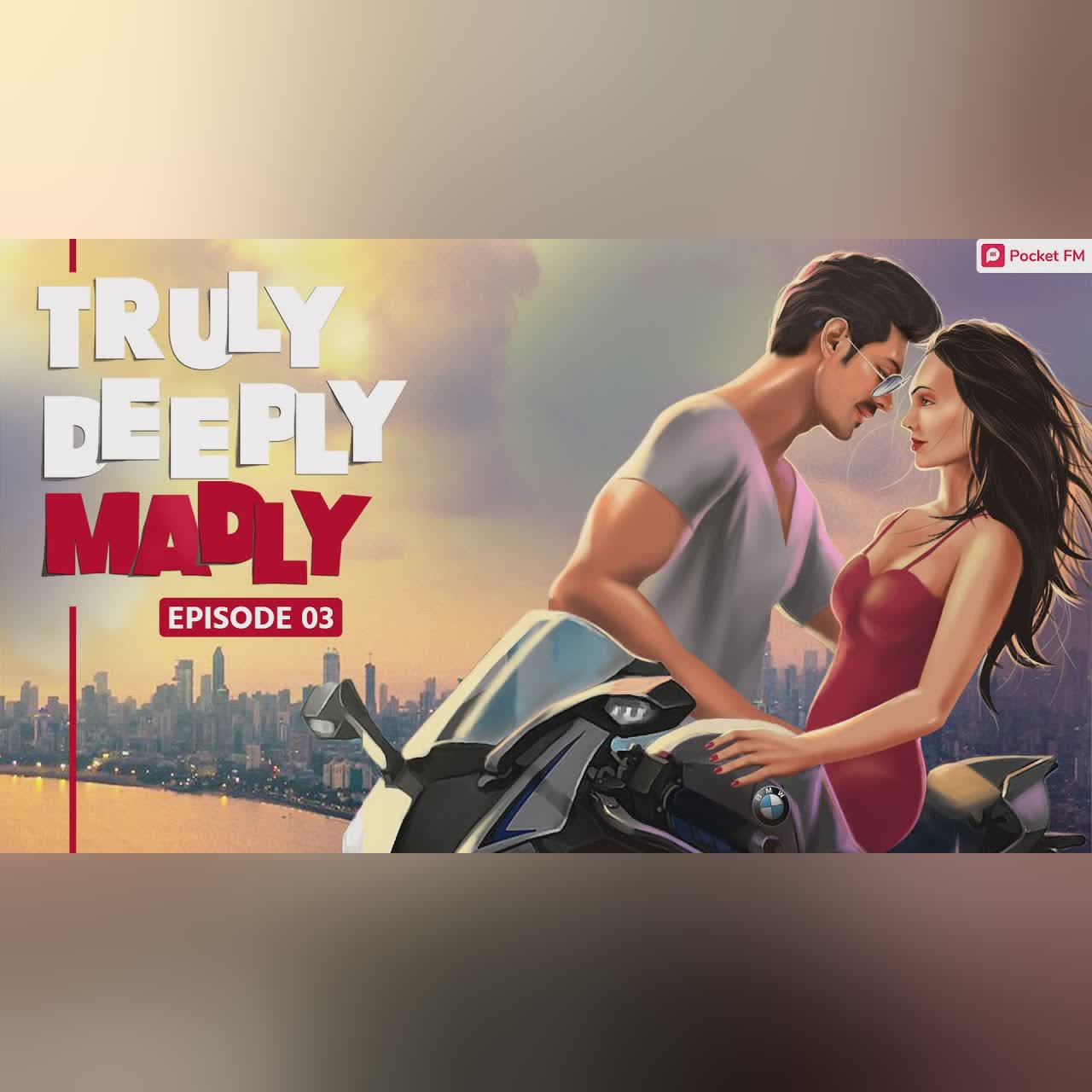 Truly Deeply Madly | Ep 03 | बेहतरीन Actor | Pocket FM Best Romantic Story In Hindi