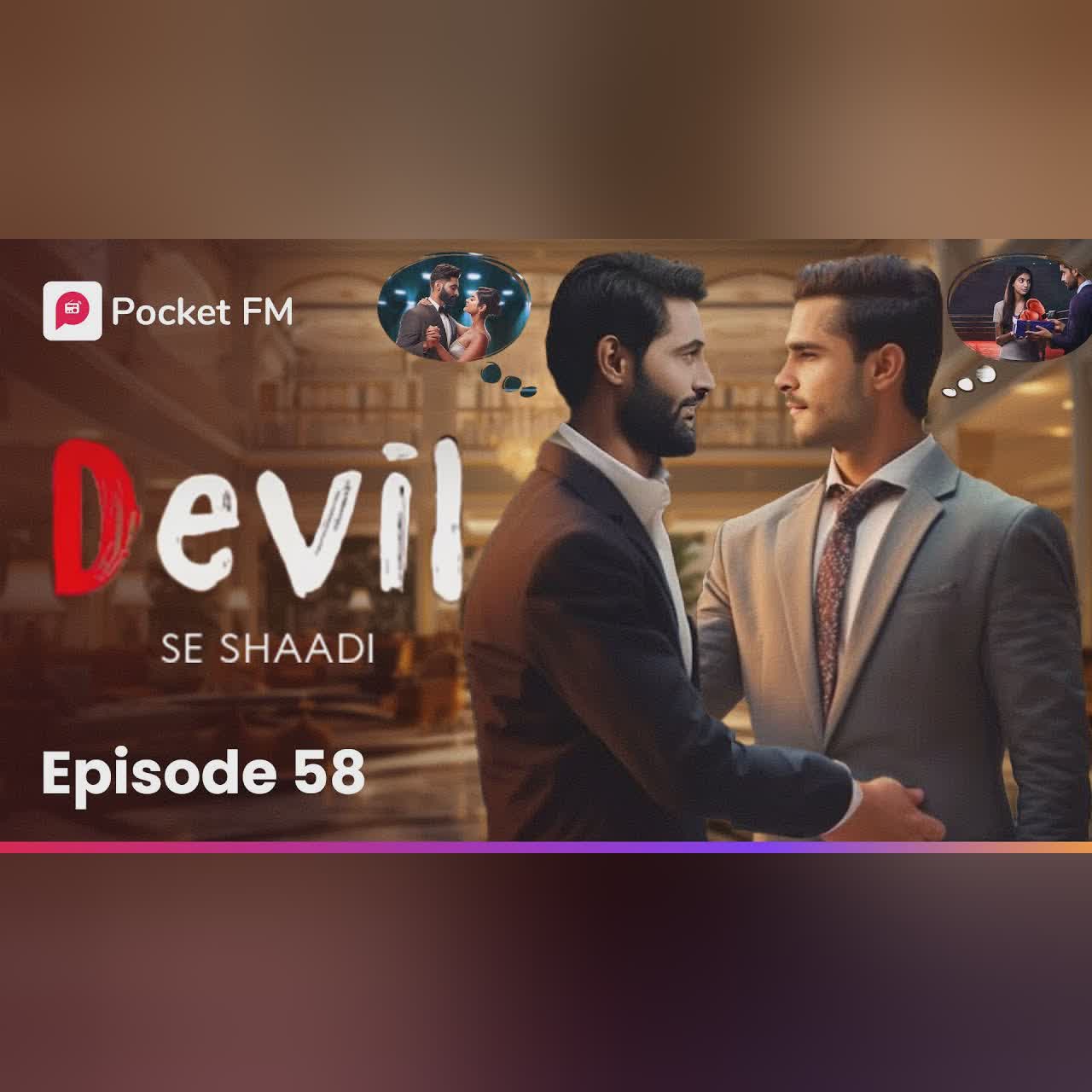 Devil Se Shaadi | Episode 58 | क्या Rajveer जान पायेगा Tansh के असली इरादे?