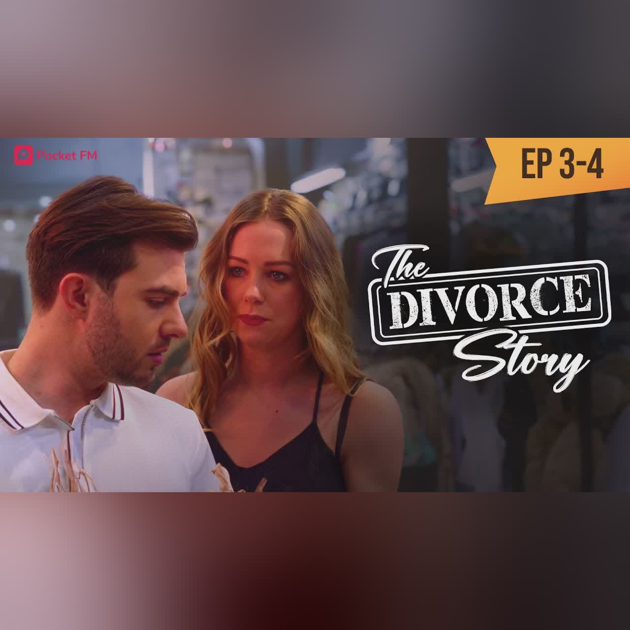 The Divorce Story | Ep 3-4 | She is a homewrecker and now she's targeting my family