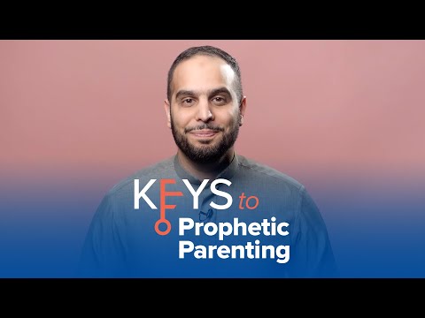 Key #9: Adaptability | Keys to Prophetic Parenting
