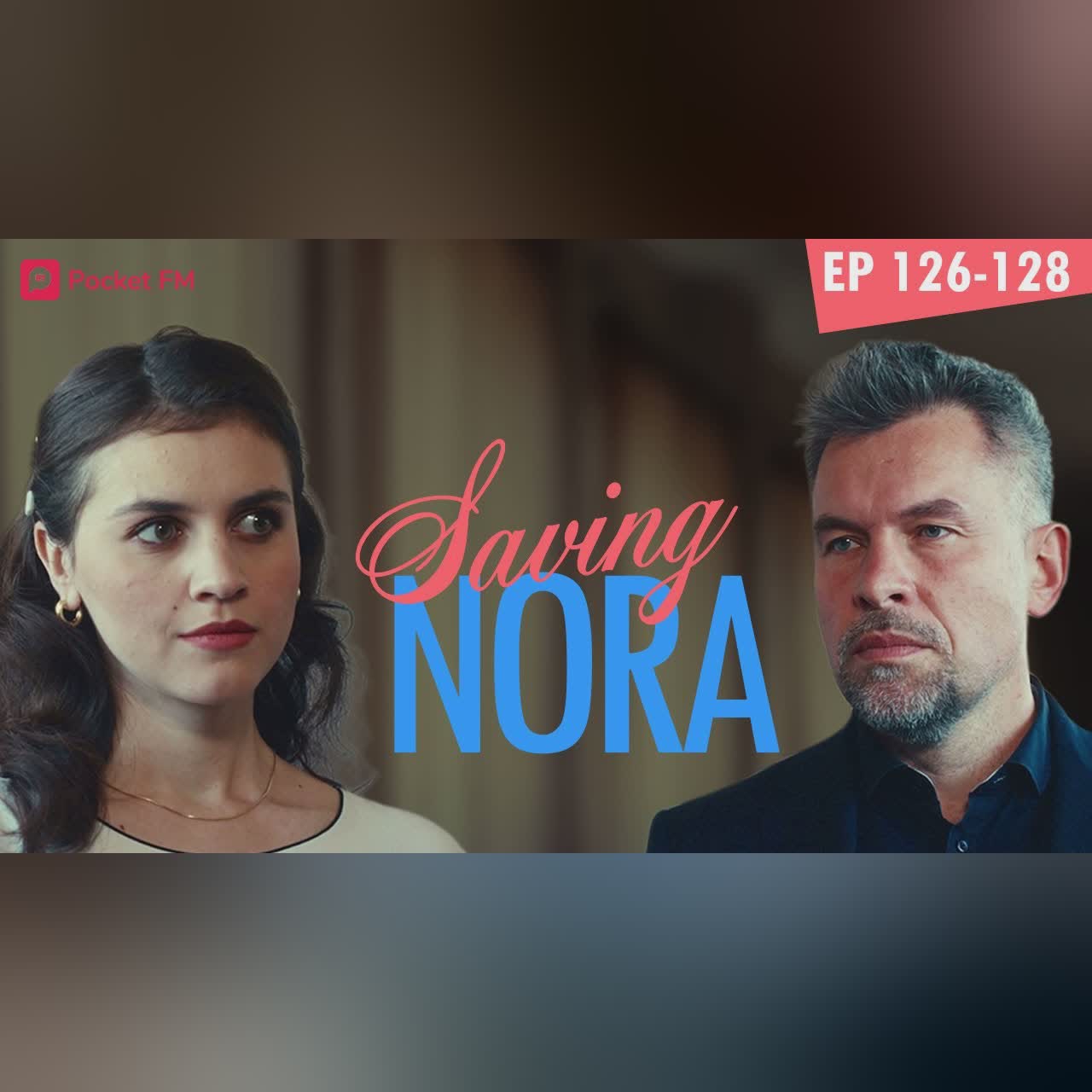 Saving Nora | Ep 126-128 | My billionaire husband is jealous of my wealthy admirers