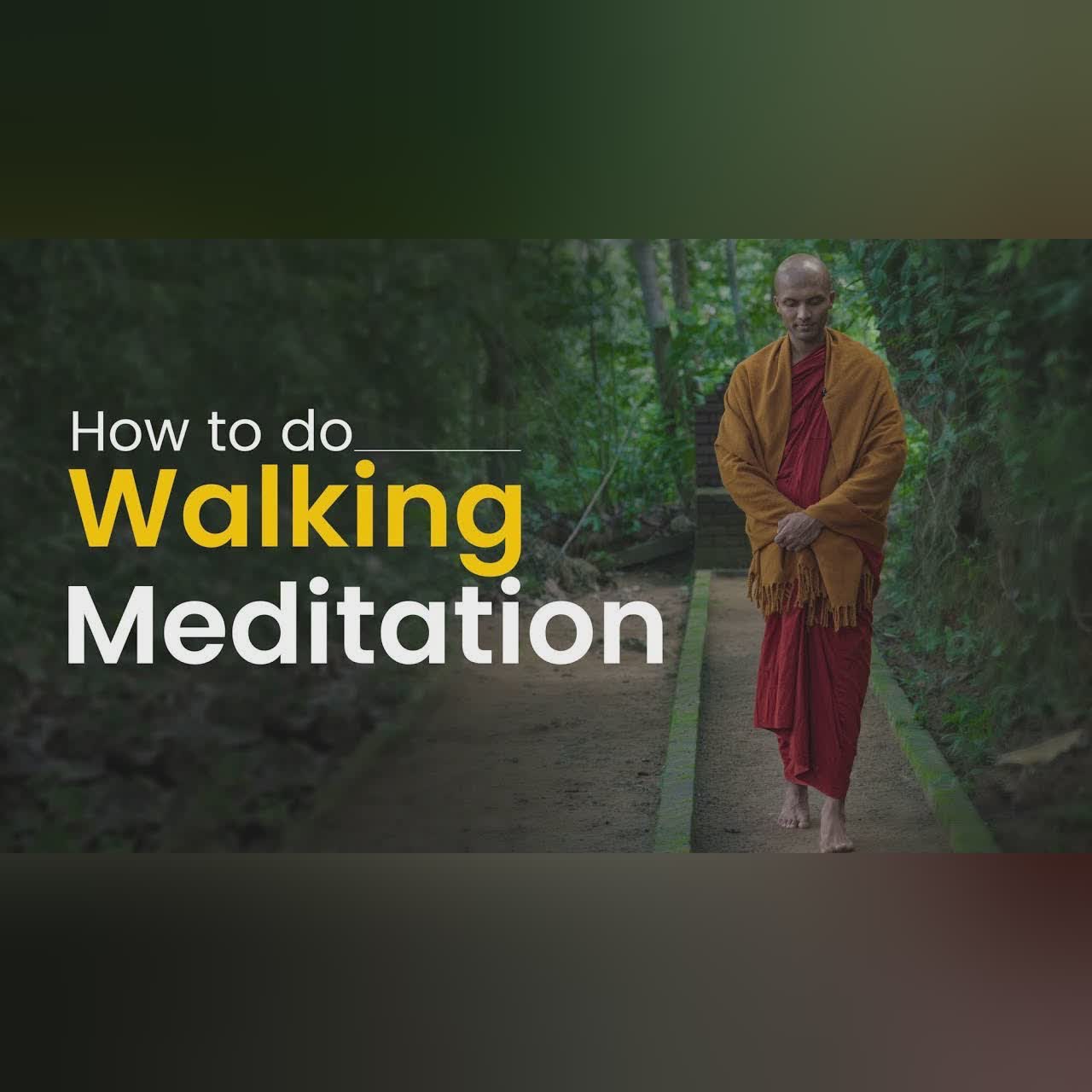 Walking Meditation - A Guide to Mindful Walking | Buddha's Teachings