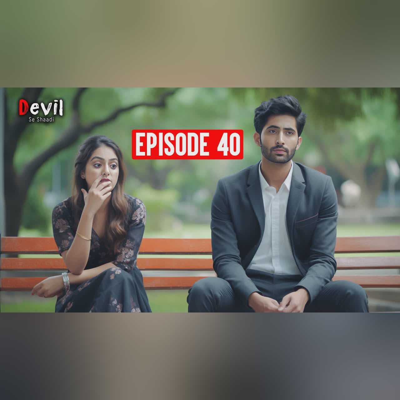 Devil Se Shaadi Episode 40 | क्यों Devil Rajveer से हुई Ishqi ख़फ़ा? | Pocket FM