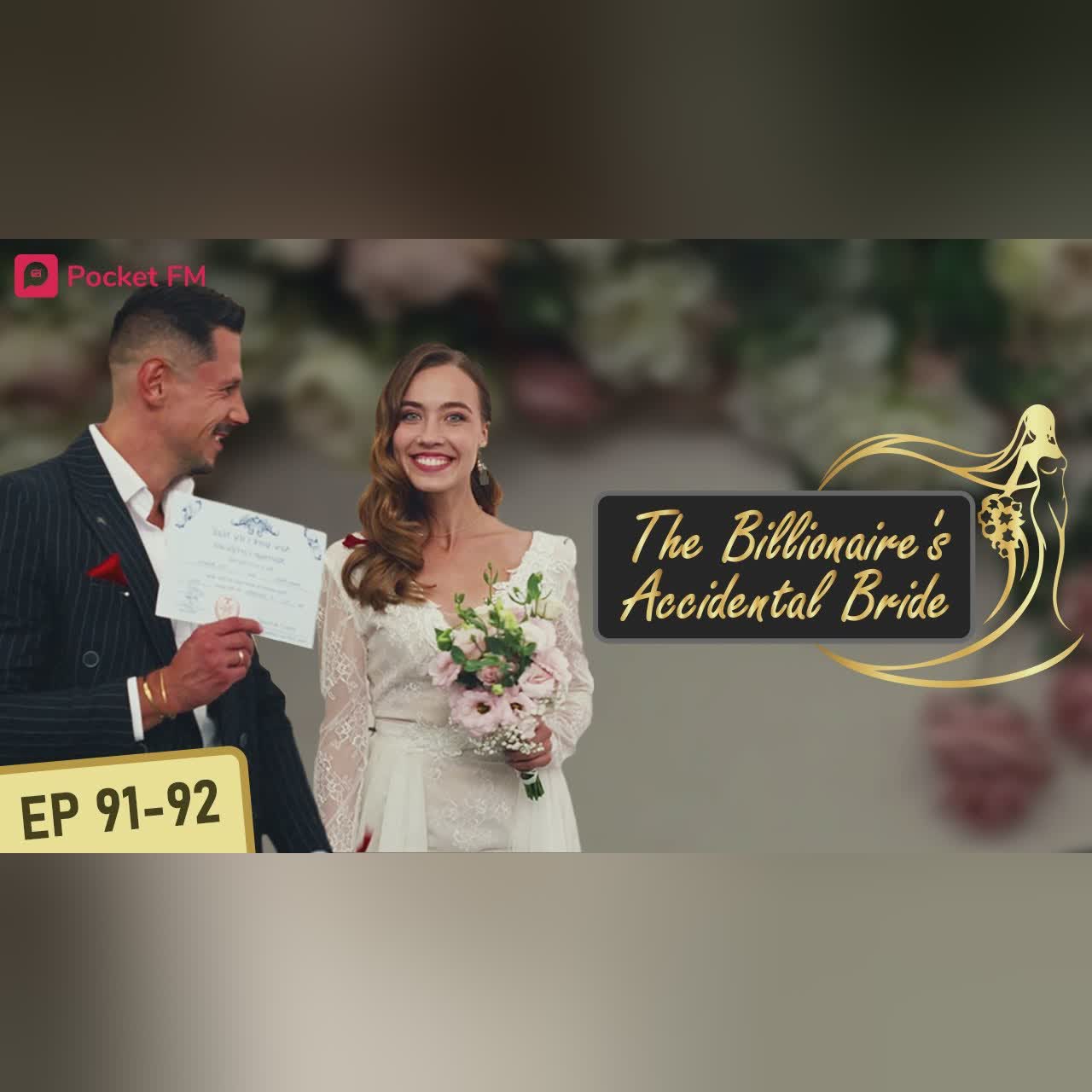 The Billionaire's Accidental Bride I Ep 91-92 | I revealed my secret marriage to my cheating ex