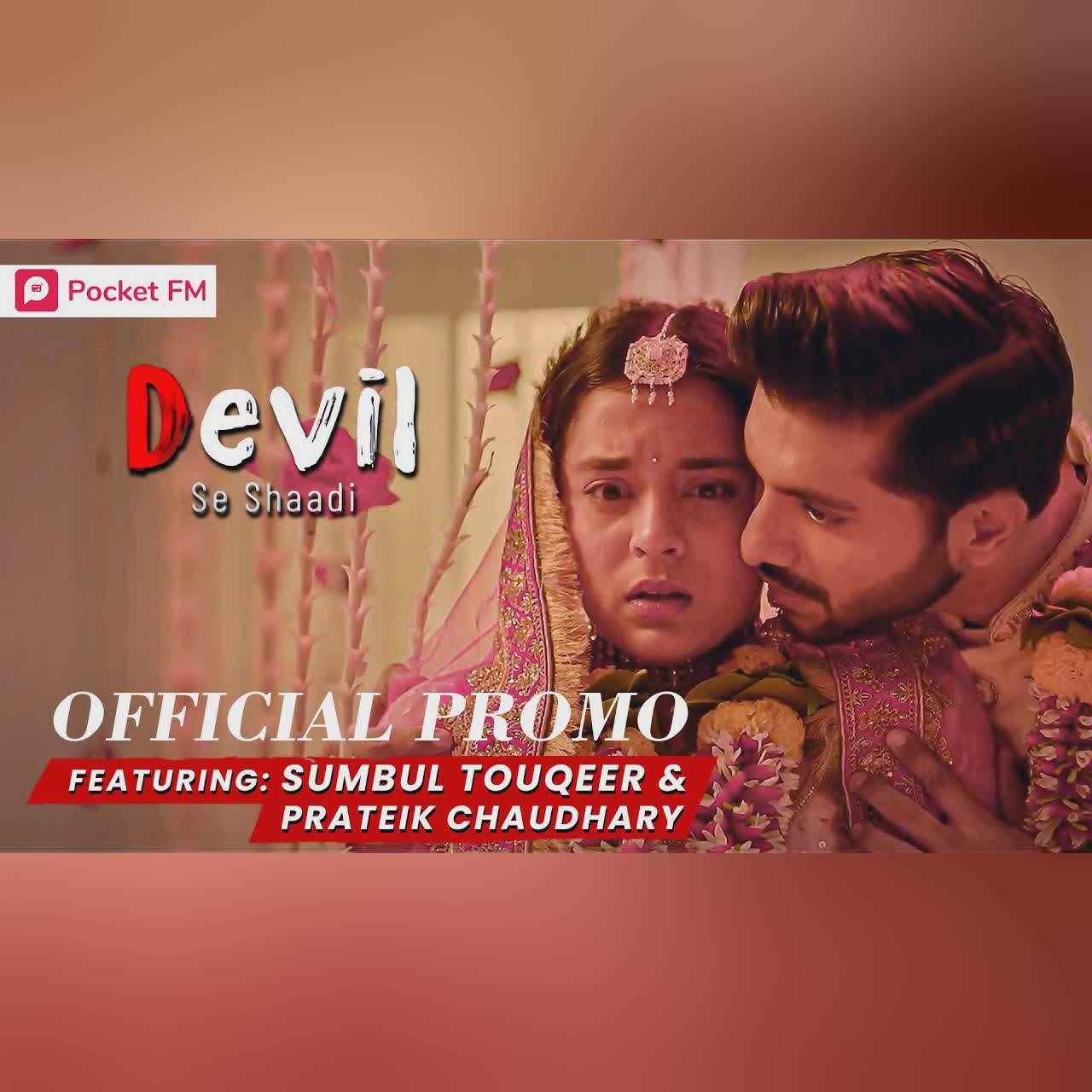 Devil Se Shaadi | Ishqi की कहानी -सच क्या है? Promo | SUMBUL TOUQEER - PRATEIK CHAUDHARY | Pocket FM