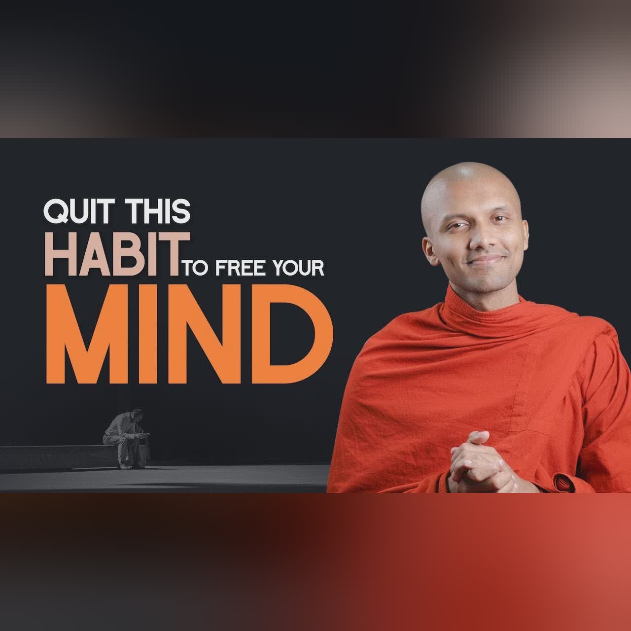 Quit This Habit to Free Your Mind | Buddha's Teachings