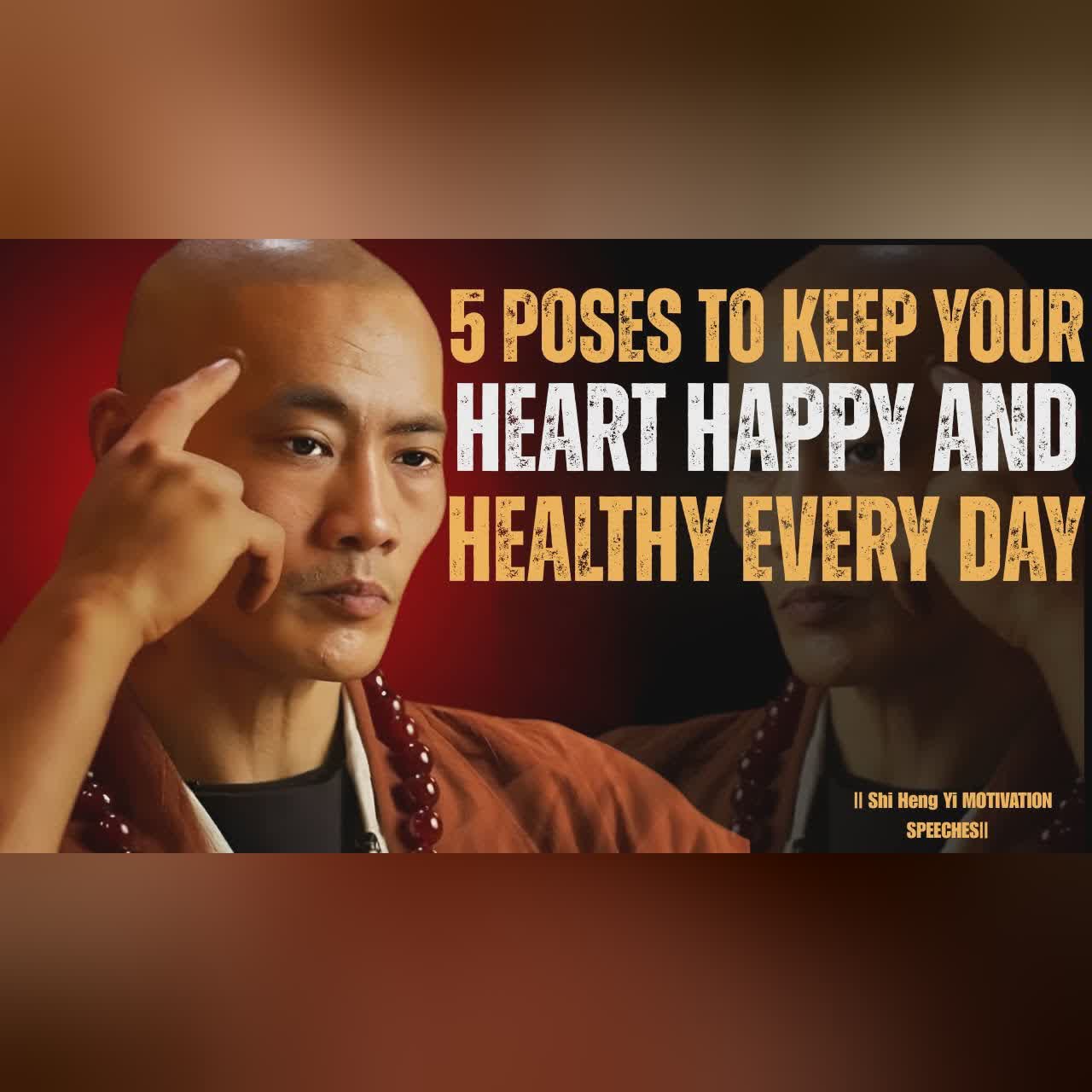 5 Poses to Keep Your Heart Happy & Healthy ๐ | Motivational Speech by She Hang Yi