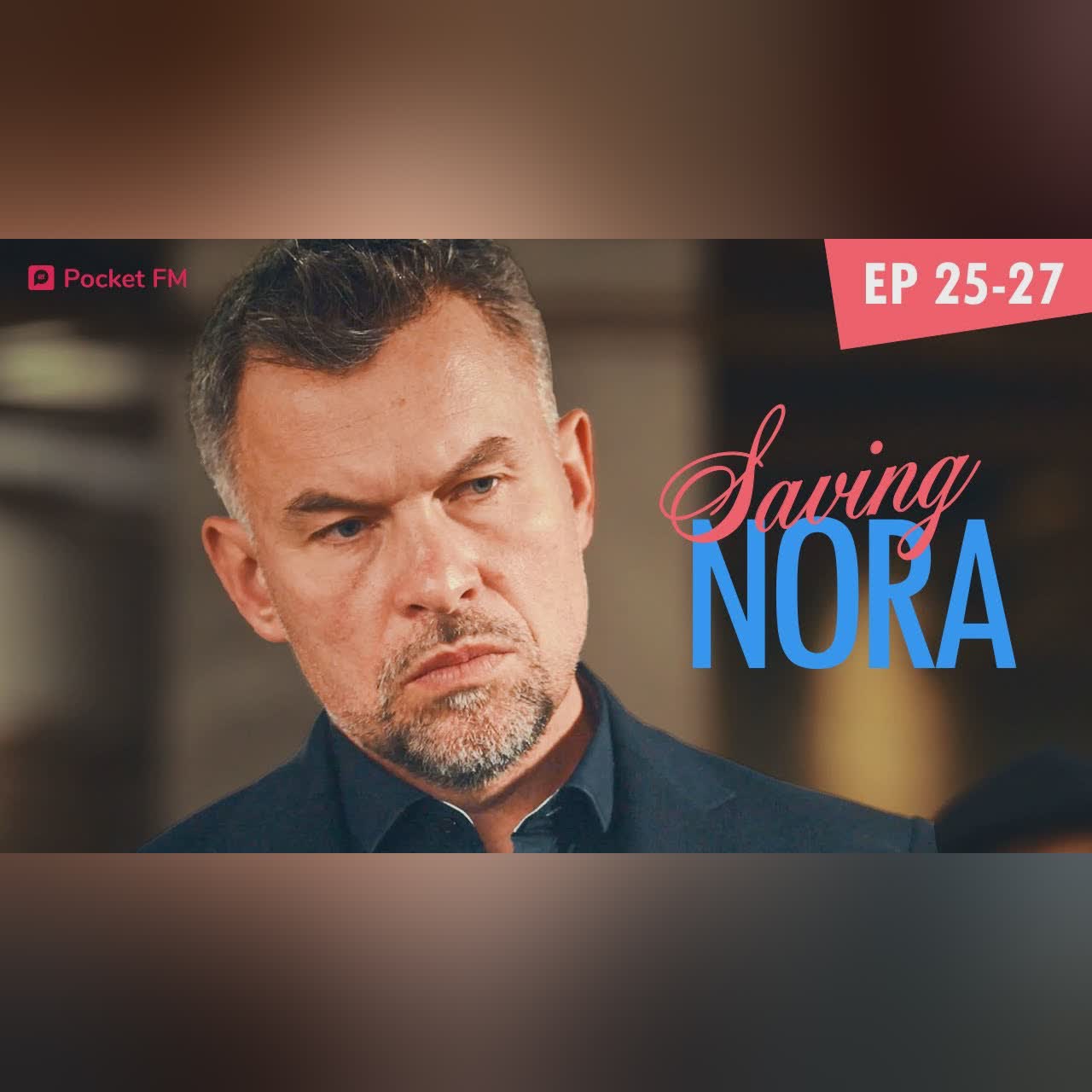 Saving Nora | Ep 25-27 | This man is about to uncover his wife's hidden agenda