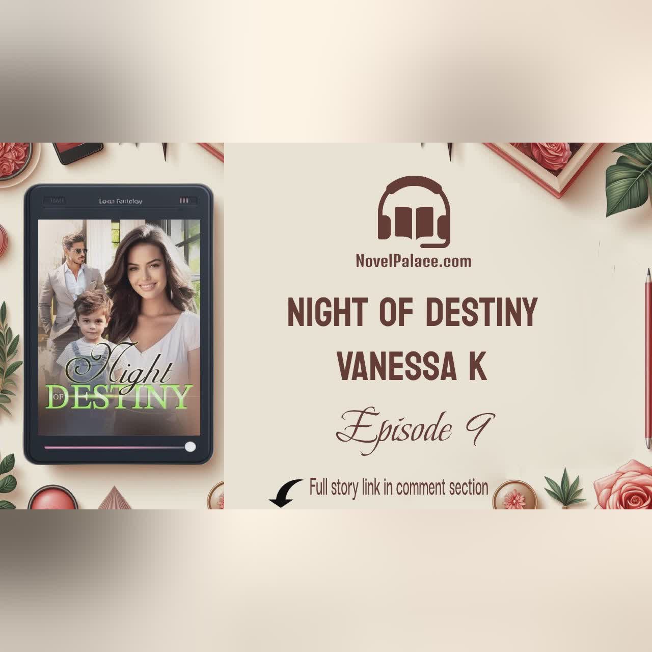 Chapter 9 - Night of Destiny by Vanessa K | Audiobook Free | Anastasia & Elliot