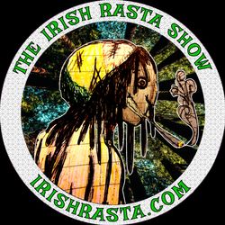 Irish Rasta Show - #45
