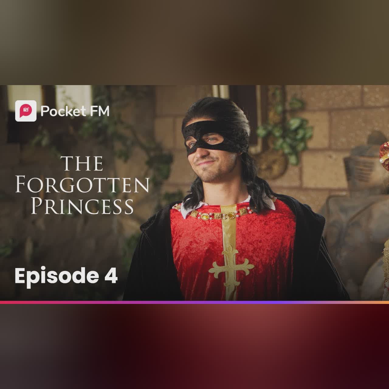 Episode 5 | The Forgottten Princess | Pocket FM