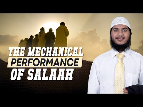 In Salaah, we are Programmed Towards Righteousness - Shaikh Fariq Naik