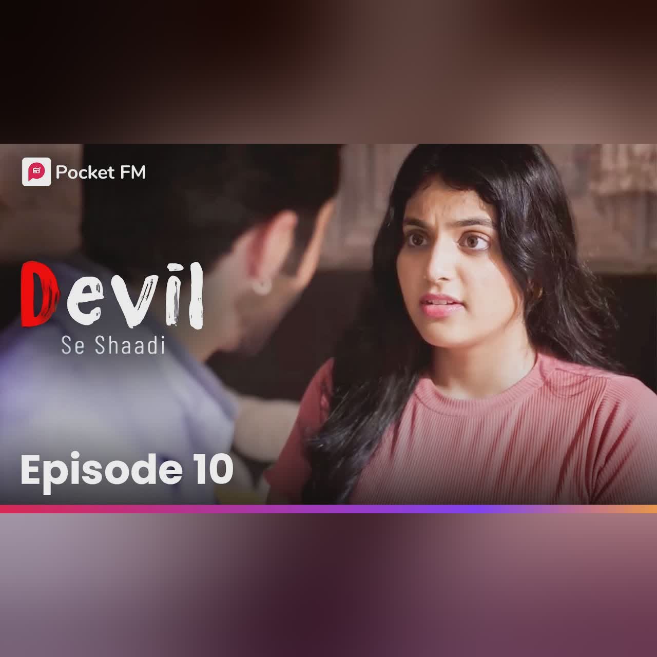 DEVIL SE SHAADI EPISODE 10 | Kya Ishqi Janegi Devil Rajveer Ka Raaz? | Pocket FM | Hindi Love Story