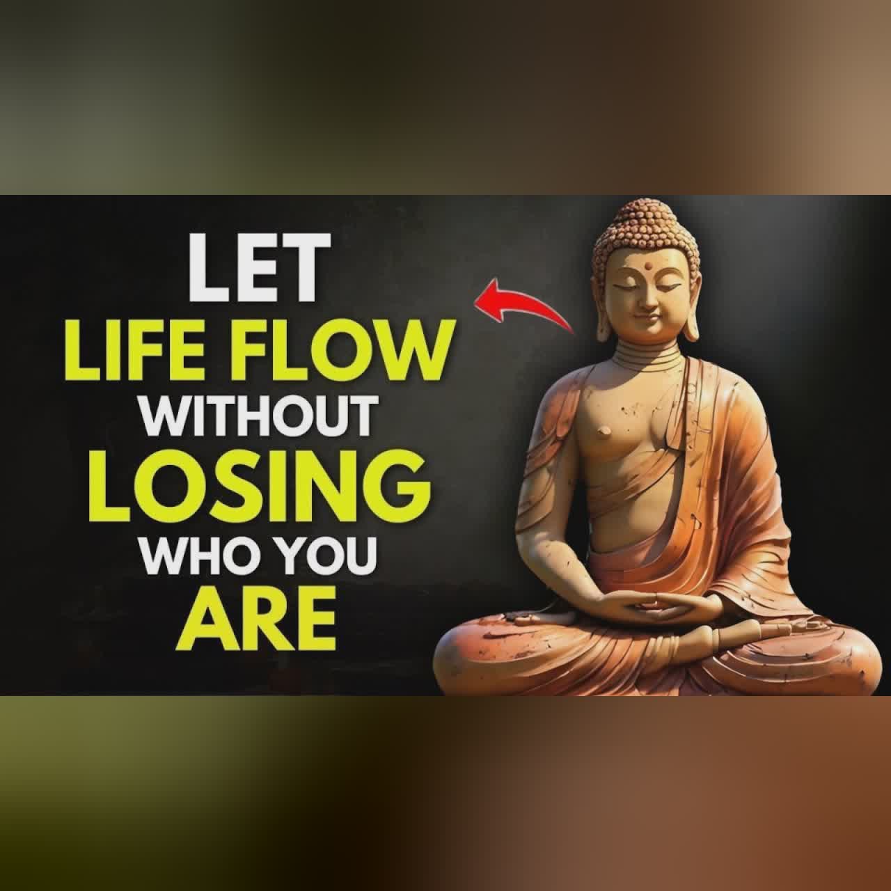 The Art of Letting Life Happen Without Losing Yourself | Buddhism Wisdom