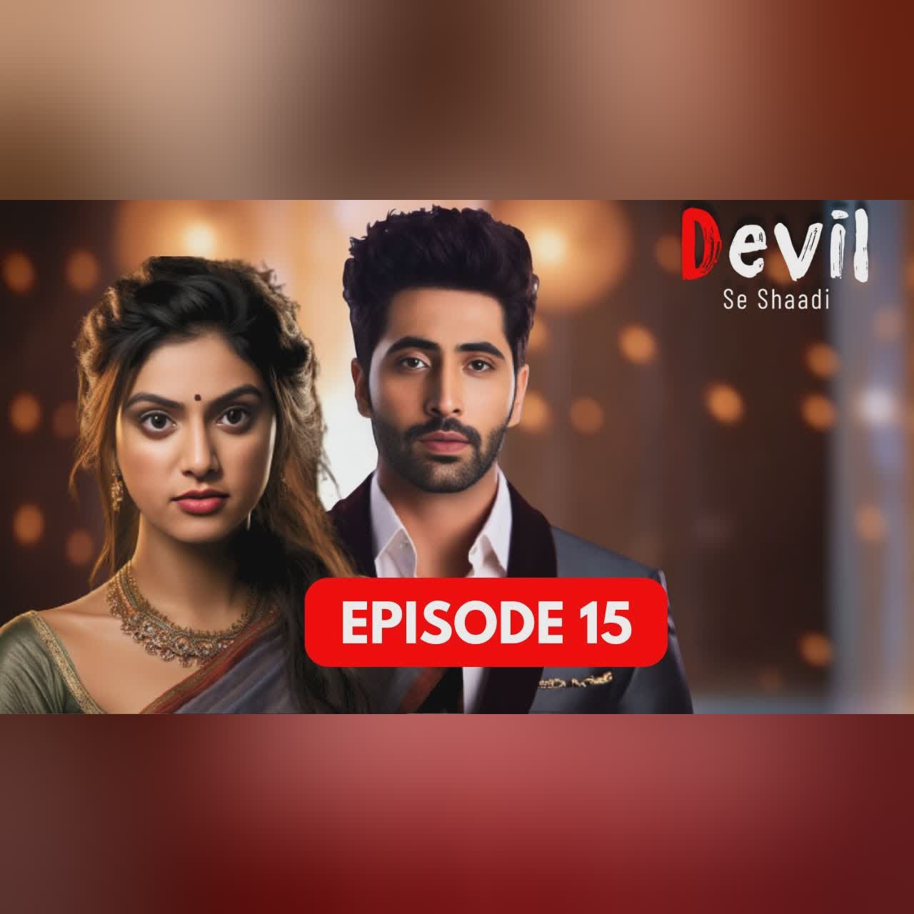 Devil Se Shaadi Episode 15 | क्या Ishqi और Devil Rajveer आएगी दरार? | Pocket FM | Hindi Love Story