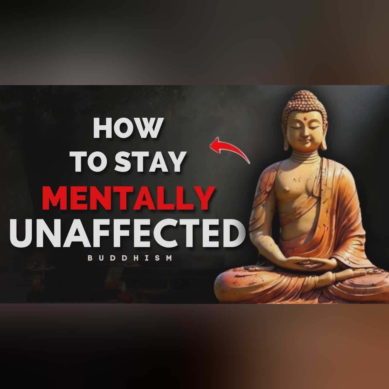 10 Buddhist Principles So That You Stay Mentally Unaffected | Buddhism Wisdom In English