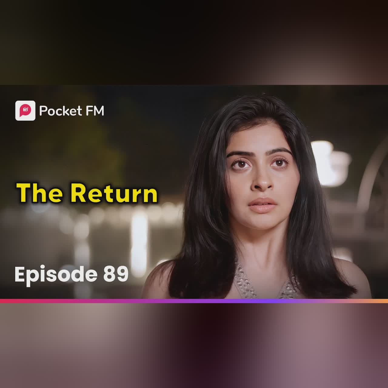 Episode 87 | The Return | Pocket FM