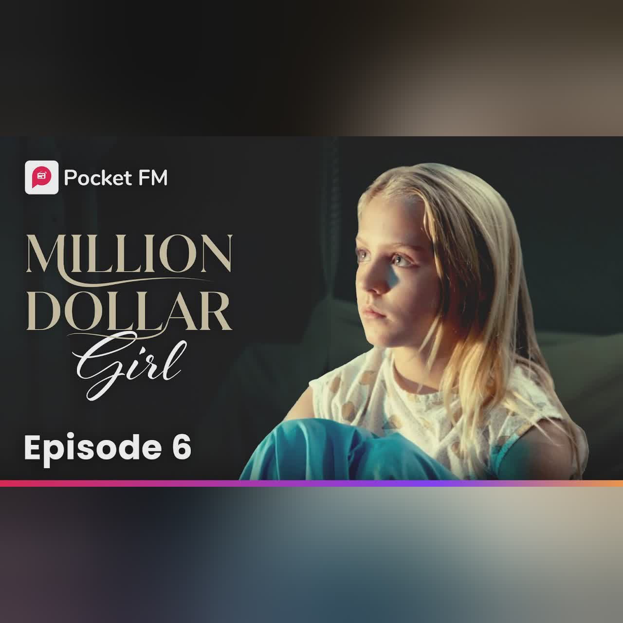 Million Dollar Girl | S1 Ep6 | Little girl accidentally finds out about a hidden murder!