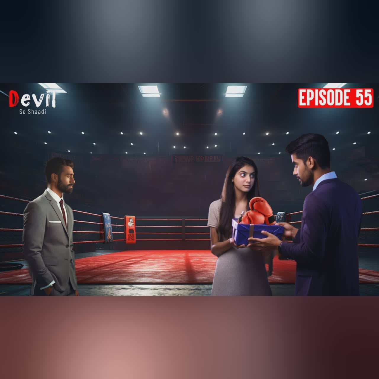 Devil Se Shaadi | Episode 55 | तनश ने की Ishqi के प्यार में सभी हदें पार!