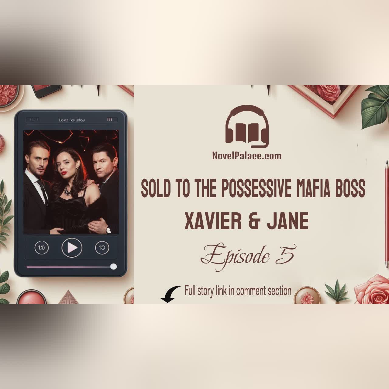 Chapter 2 - Sold To The Possessive Mafia Boss Novel | Audiobook Free | Xavier & Jane