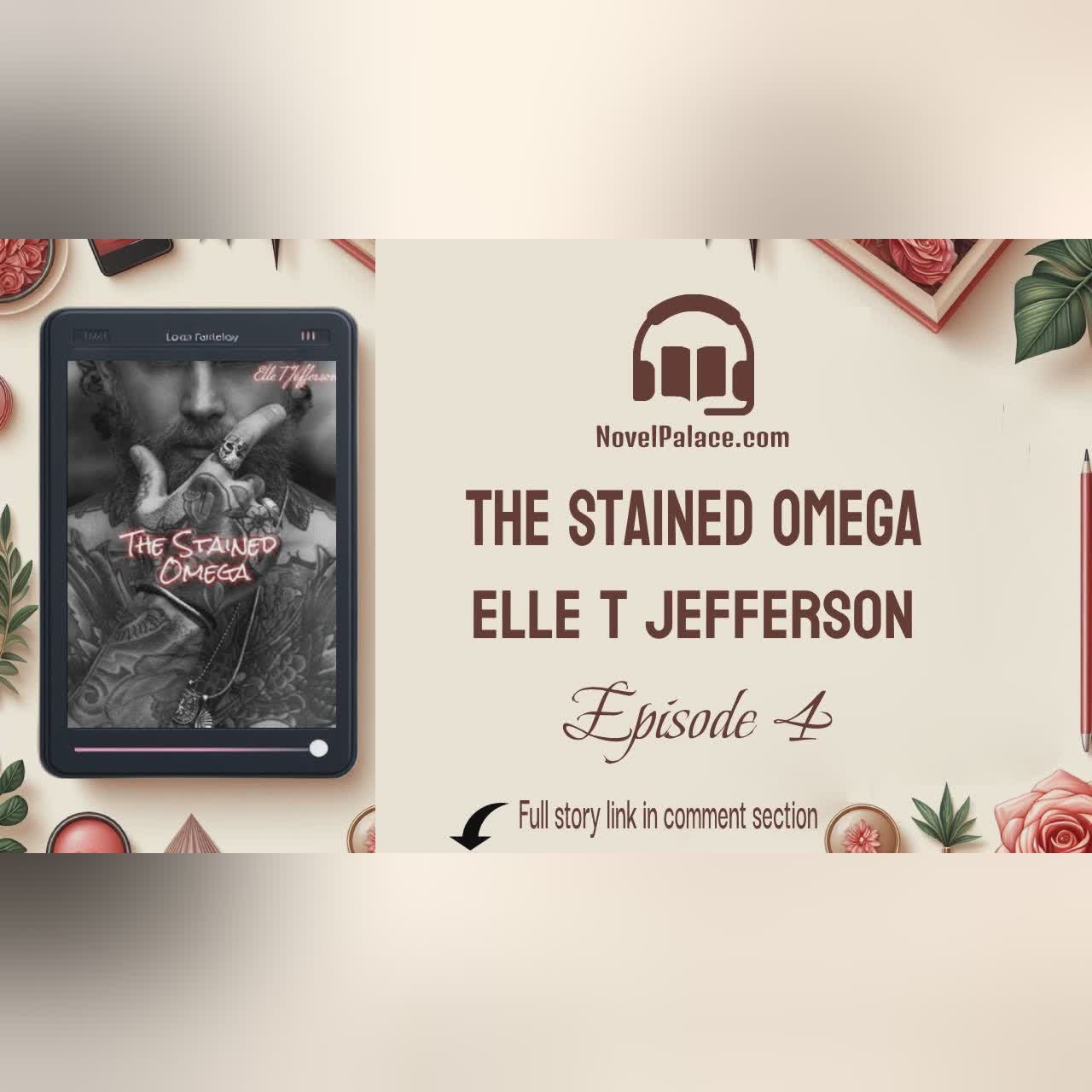 Chapter 3 - The Stained Omega by Elle T Jefferson | Audiobook Free | Anna & Fraction