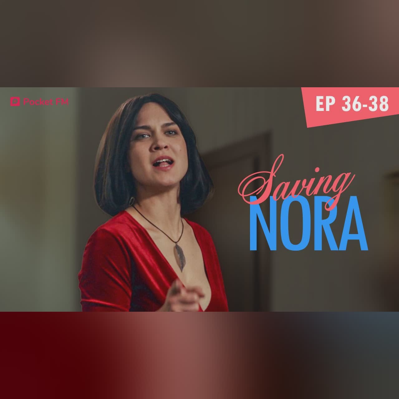 Saving Nora | Ep 36-38 | My ex is unable to forget me