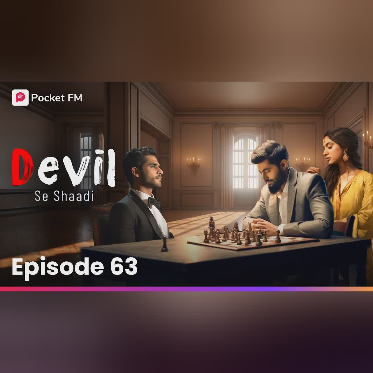Devil Se Shaadi | Episode 63 | कौन जीतेगा Ishqi के प्यार की बाज़ी? Rajveer या तांश?