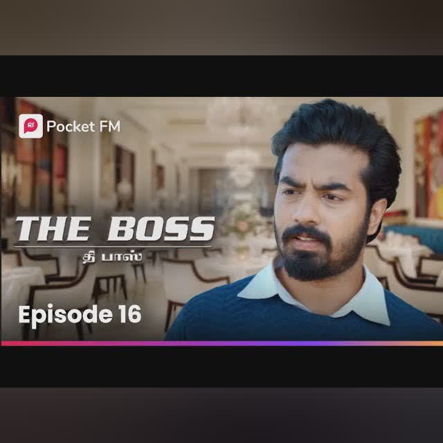 Velaikkaran | வேலைக்காரன் | The Boss | Episode 16 | Tamil | Trending Video | Pocket FM