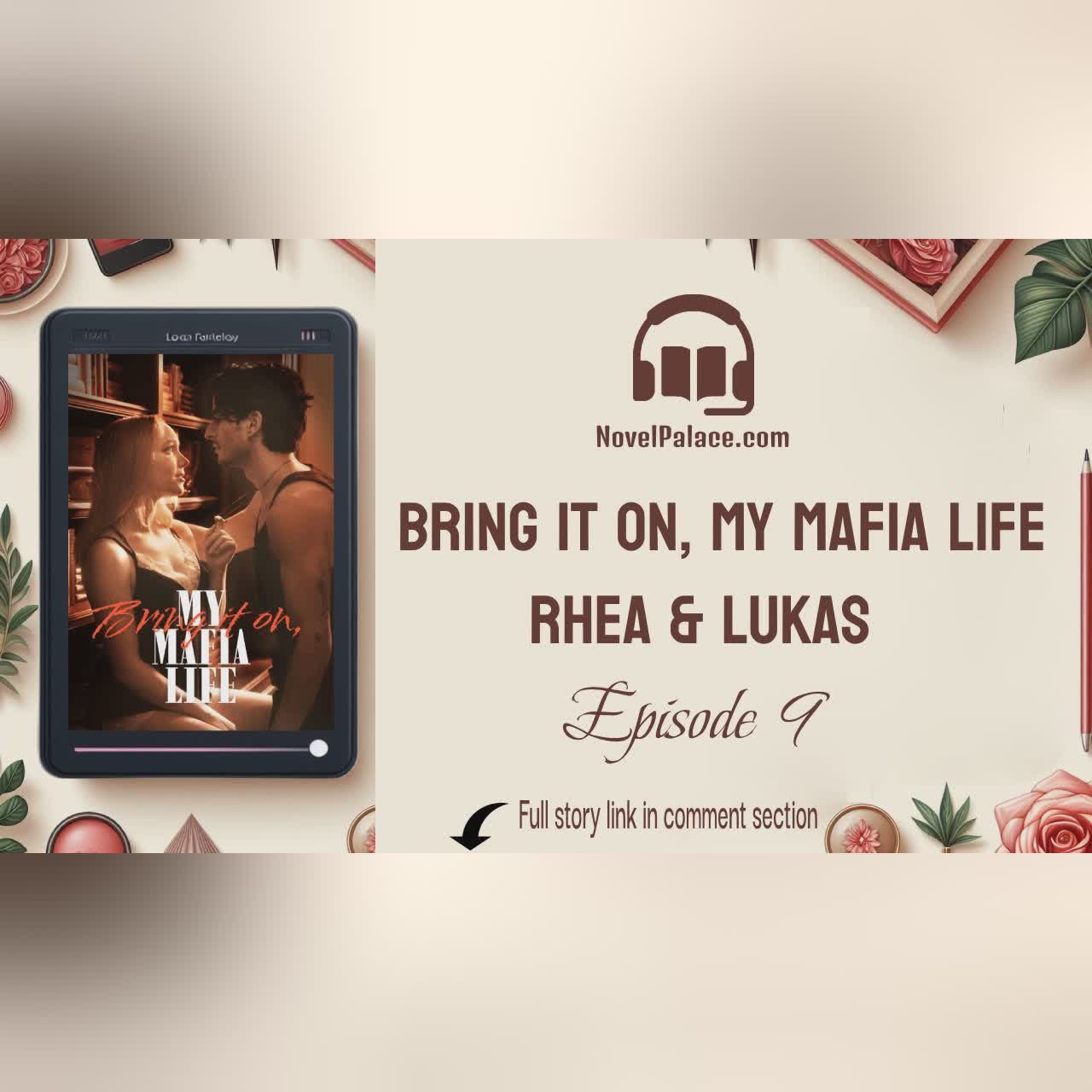 Episode 9 - Bring It On My Mafia Life (Rhea & Lukas) | Audiobook Free