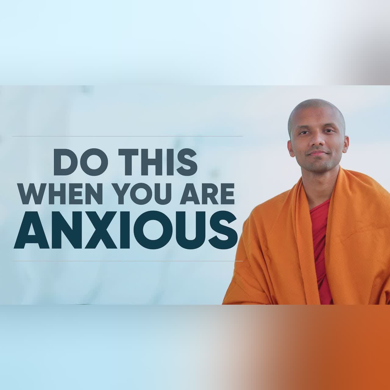 Do this when you are anxious | Buddha's Teachings