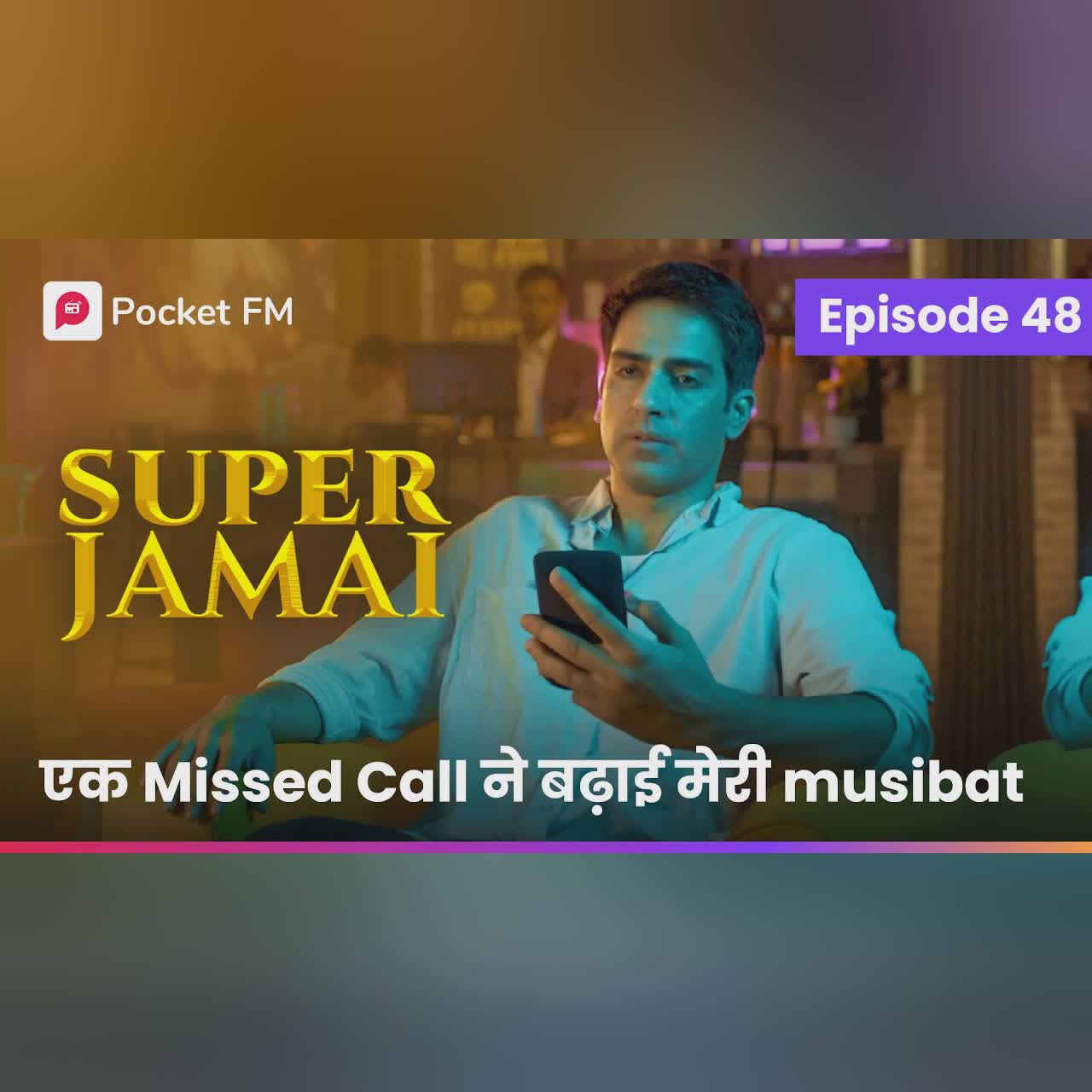 Episode 48 | Super Jamai