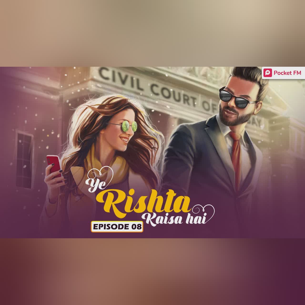 Ye Rishta Kaisa Hai | Ep 08 | फोटो और वीडियो | Pocket FM | Best True Hindi Love Story